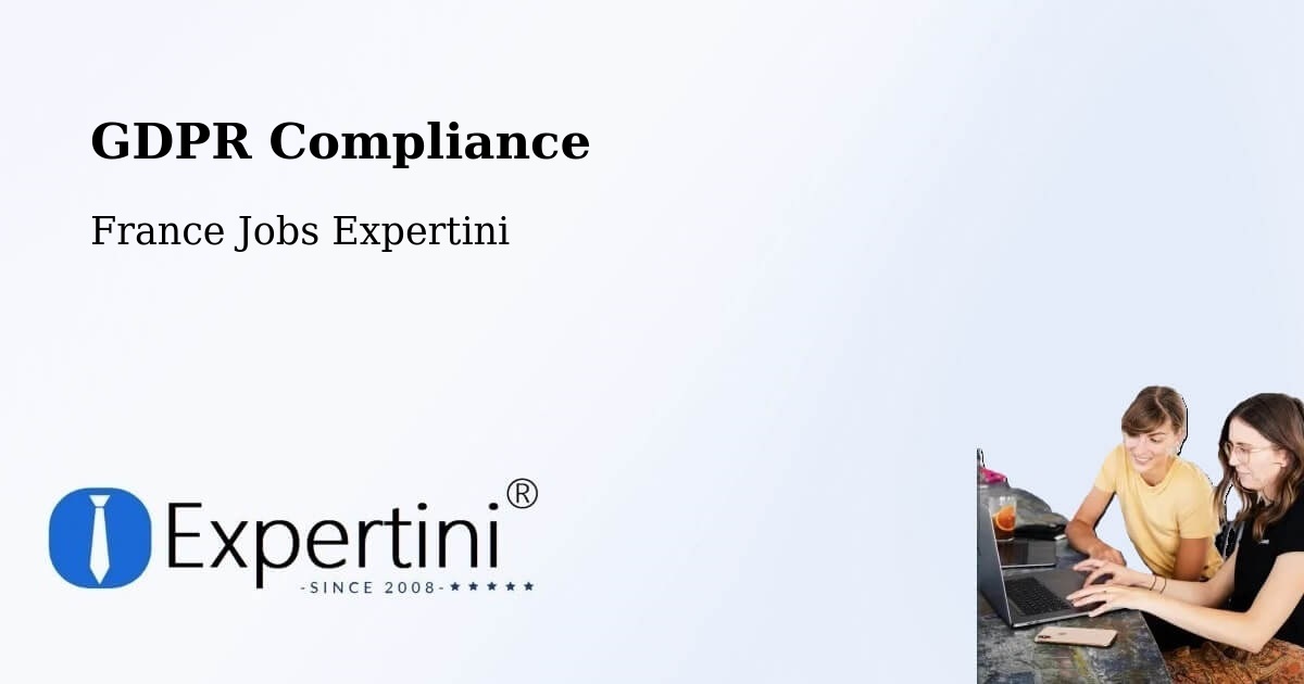 EU GDPR Compliance Statement – Vertus - France Jobs Expertini