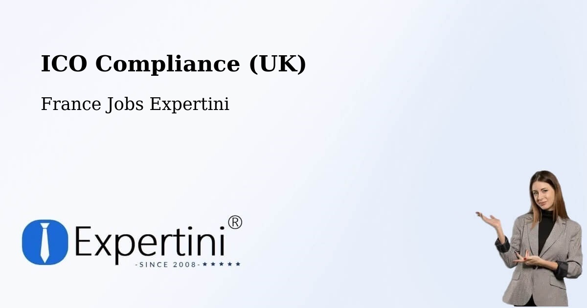 UK Data Protection & ICO Compliance – Vertus - France Jobs Expertini
