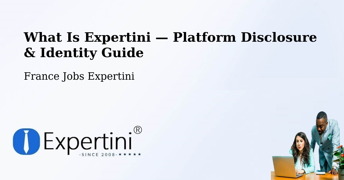 What Is Expertini — Platform Disclosure & Identity Guide – Vertus